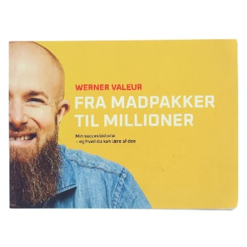 Fra madpakker til millioner af Werner Valeur (Bog)