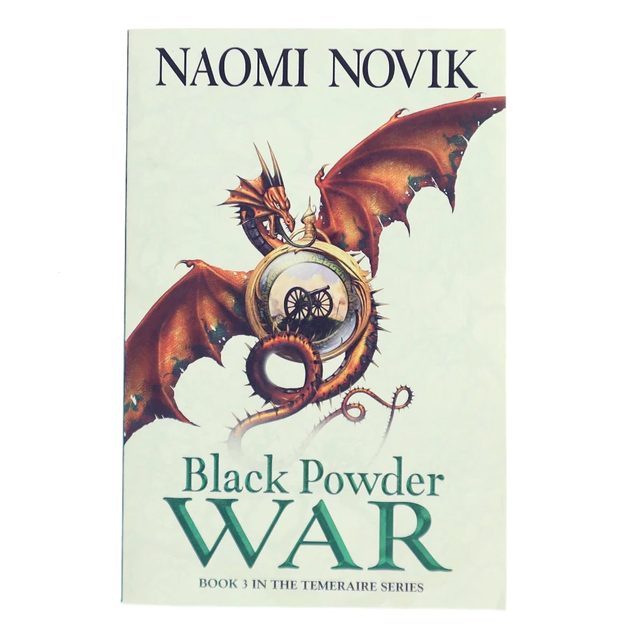 Black powder war af Naomi Novik (Bog)