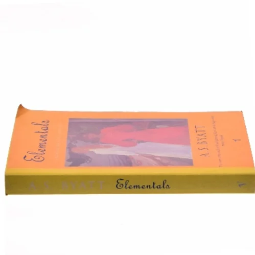 Elementals: Stories of fire and ice af A. S. Byatt (Bog)
