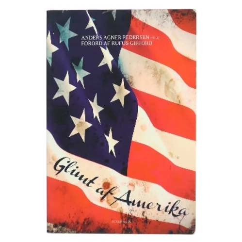 Glimt af Amerika af Anders Agner Petersen (Bog)