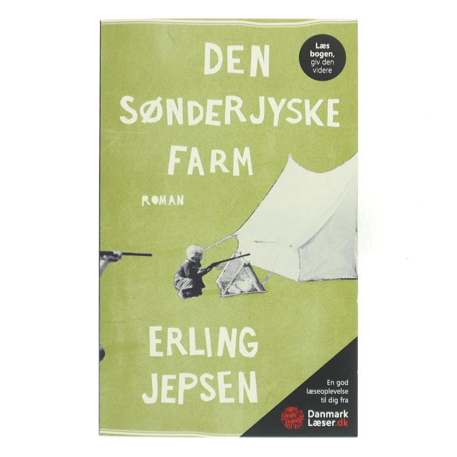 Den sønderjyske farm af Erling Jepsen (Bog)