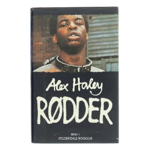 Rødder. Bind 1 af Alex Haley (Bog)