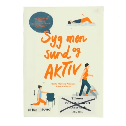 Syg men sund og aktiv (Bog)