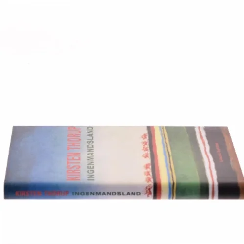 Ingenmandsland : roman af Kirsten Thorup (Bog)