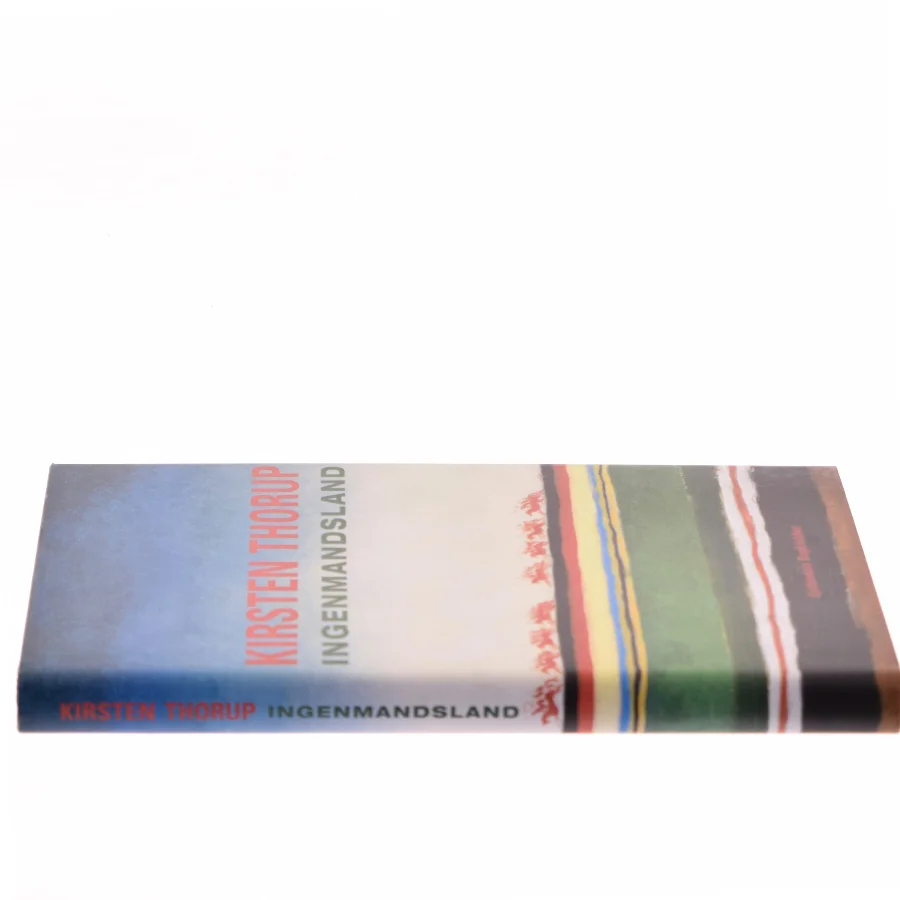 Ingenmandsland : roman af Kirsten Thorup (Bog)