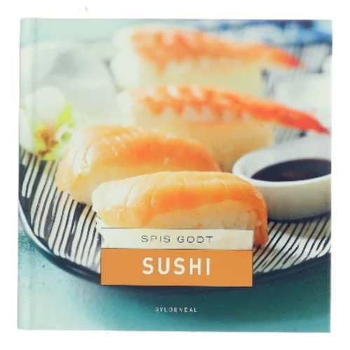 Spis godt - sushi af Gitte Heidi Rasmussen (Bog)