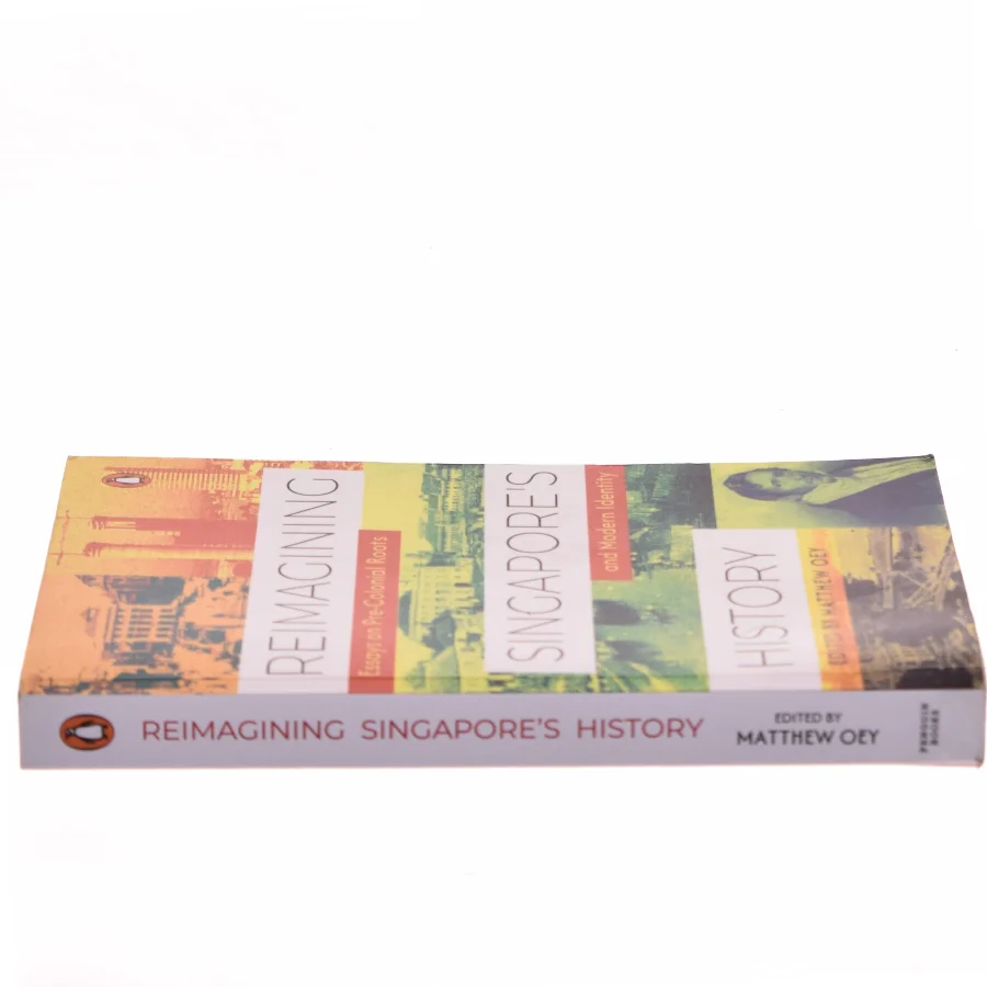 Reimagining Singapore's History af Matthew Oey (Bog)