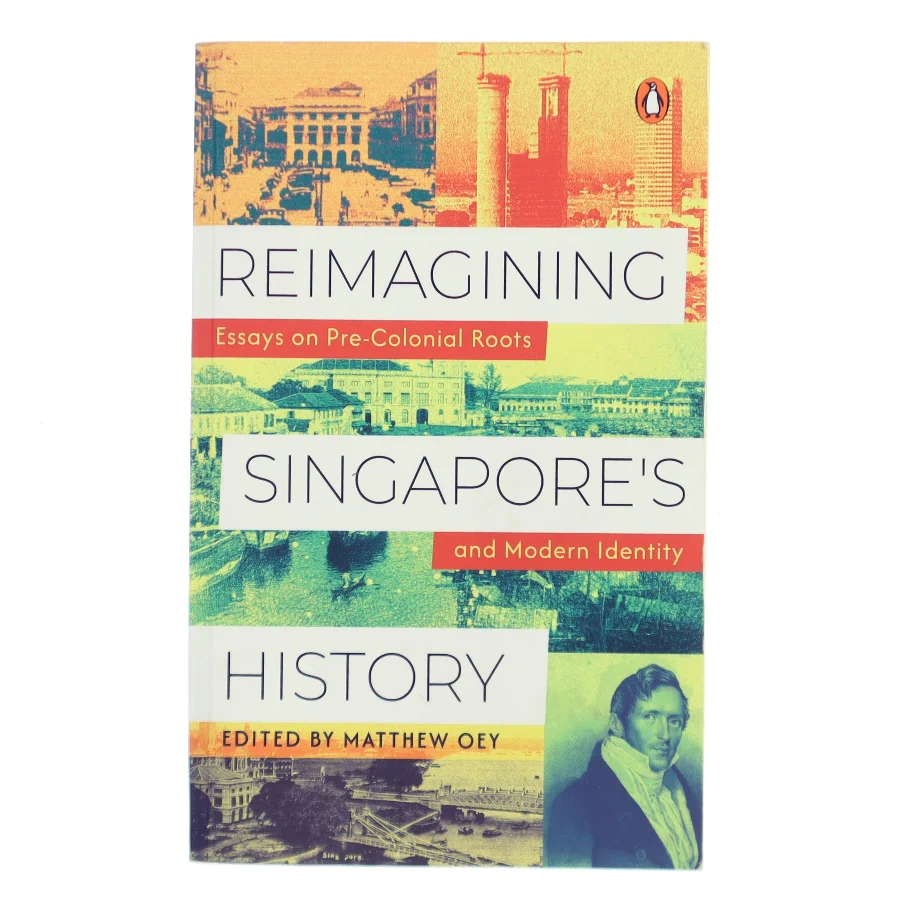 Reimagining Singapore's History af Matthew Oey (Bog)