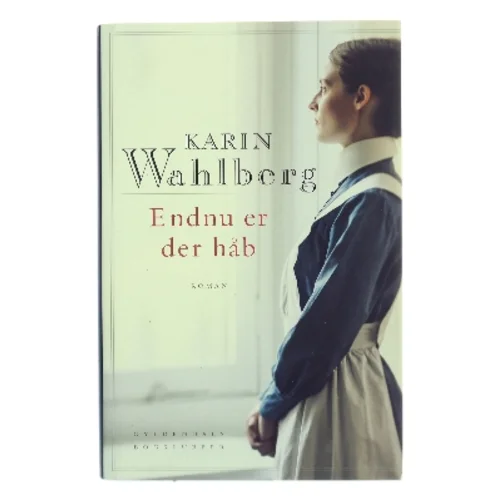 Endnu er der håb af Karin Wahlberg (Bog)