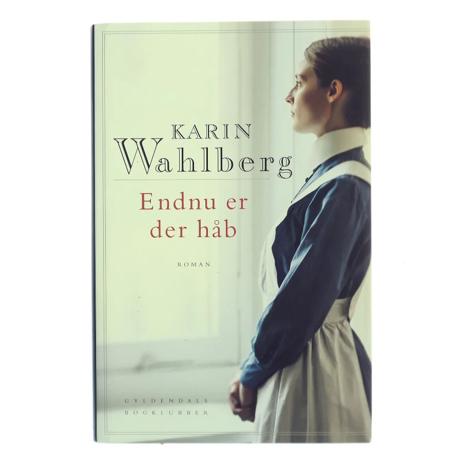 Endnu er der håb af Karin Wahlberg (Bog)