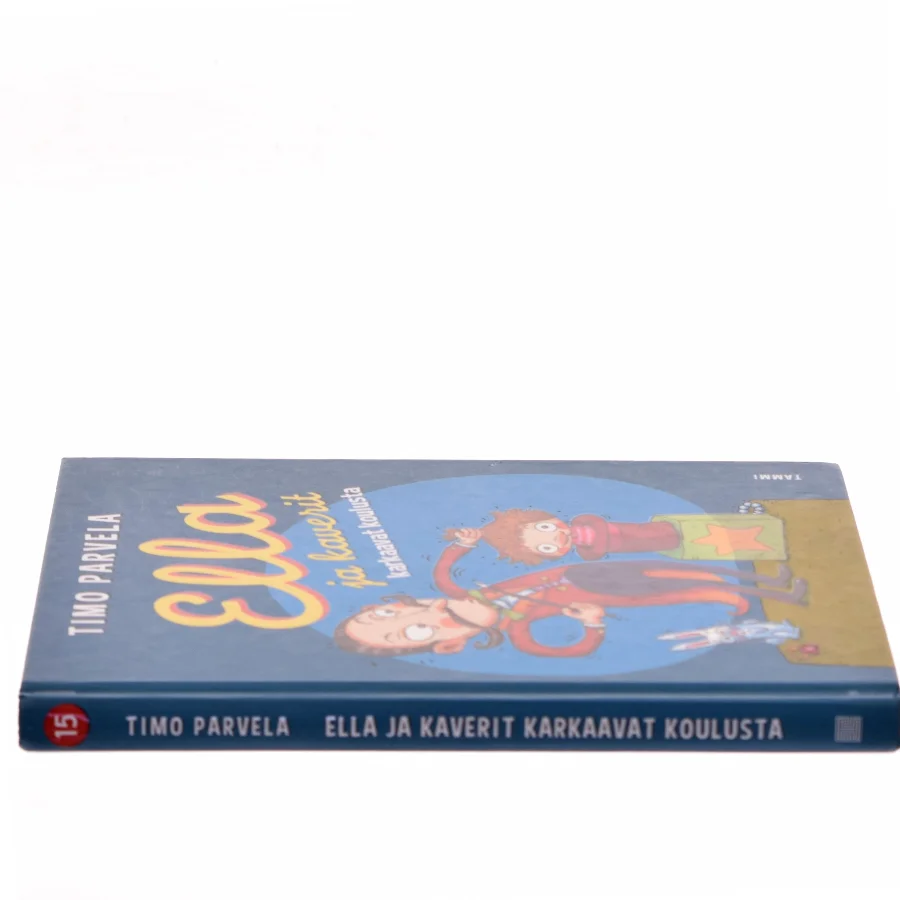 Ella ja kaverit karkaavat koulusta af Timo Parvela (Bog)