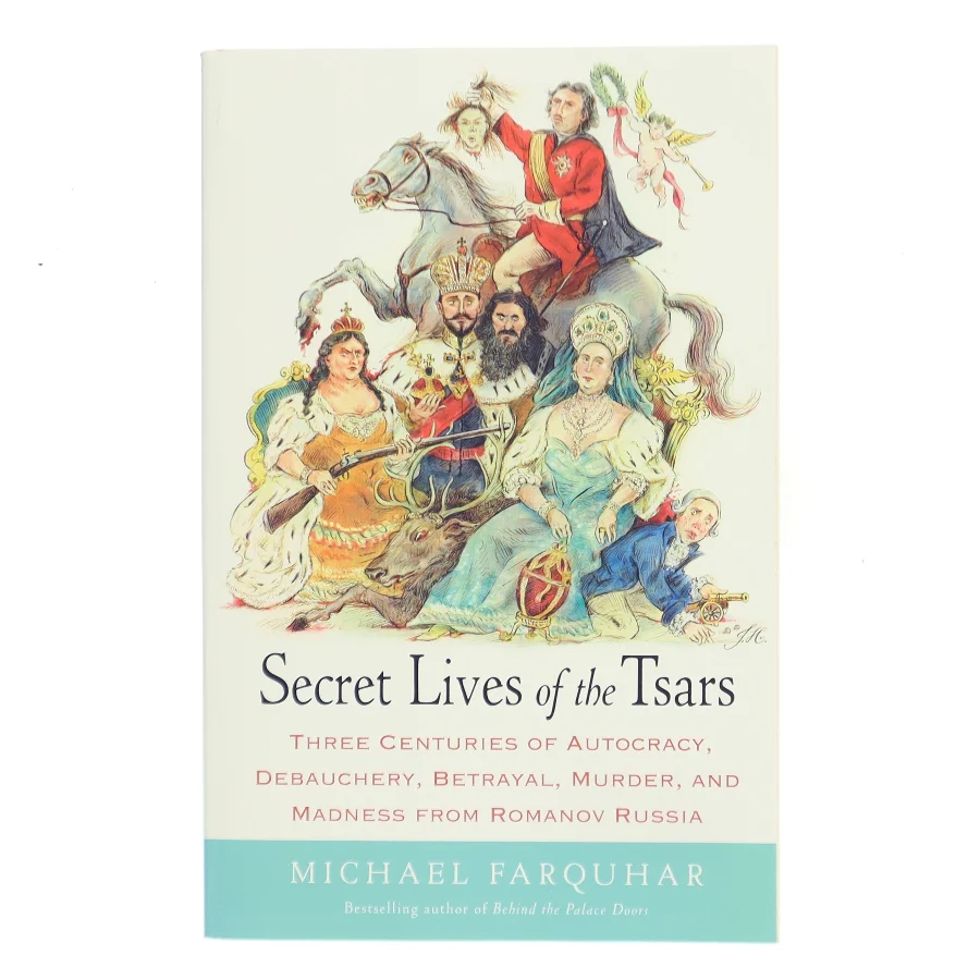 Secret Lives of the Tsars af Michael Farquhar (Bog)