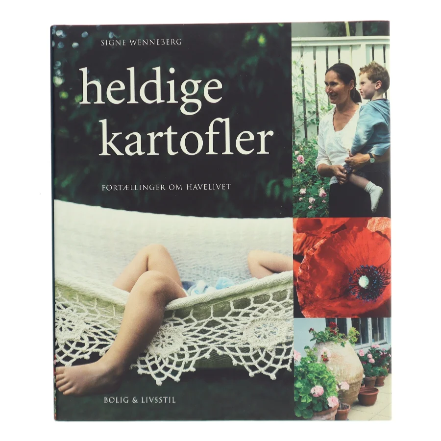 heldige kartofler af Signe Wenneberg (Bog)