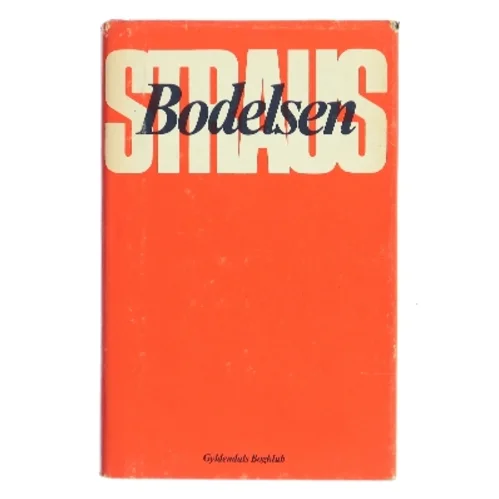 Straus af Anders Bodelsen (Bog)