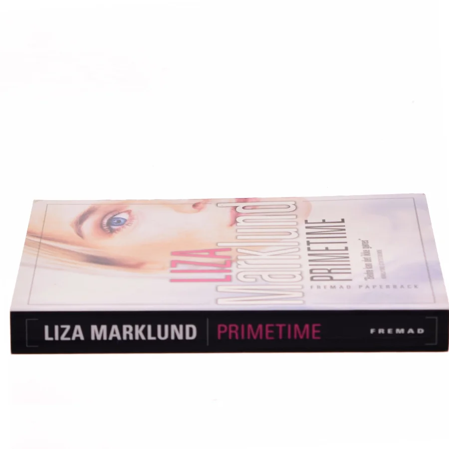 Liza Marklund D"NISCH - Primetime Prime Time af Liza Marklund (Bog)
