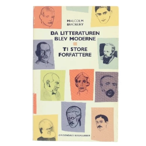 Da litteraturen blev moderne af Malcolm Bradbury (Bog)