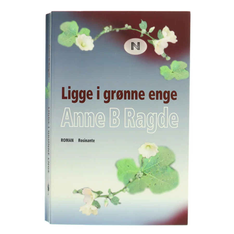 Ligge i grønne enge : roman. bind 1 af Anne B. Ragde (Bog)