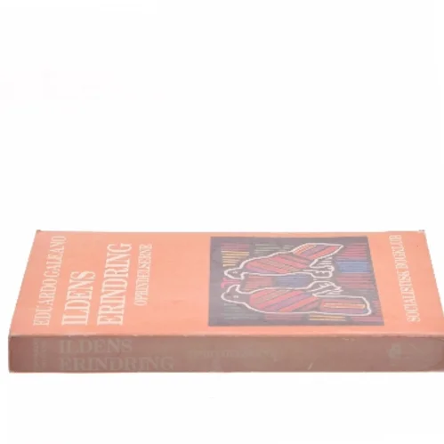 Ildens erindring af Eduardo Galeano (Bog)