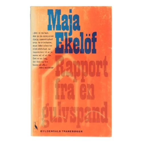 Rapport fra en gulvspand af Maja Ekelöf (Bog)