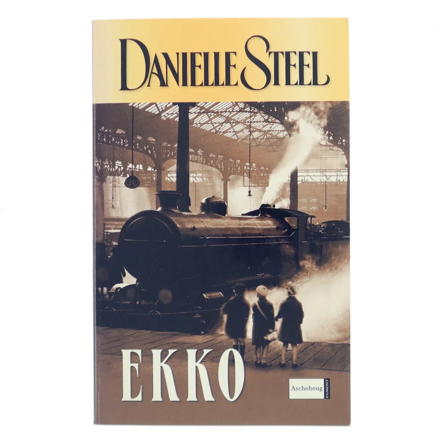 Ekko af Danielle Steel (Bog)