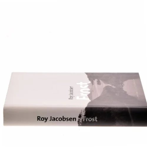 Frost : roman af Roy Jacobsen (f. 1954) (Bog)