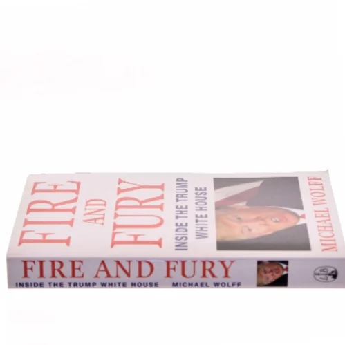 Fire and Fury : inside the Trump White House af Michael Wolff (Bog)