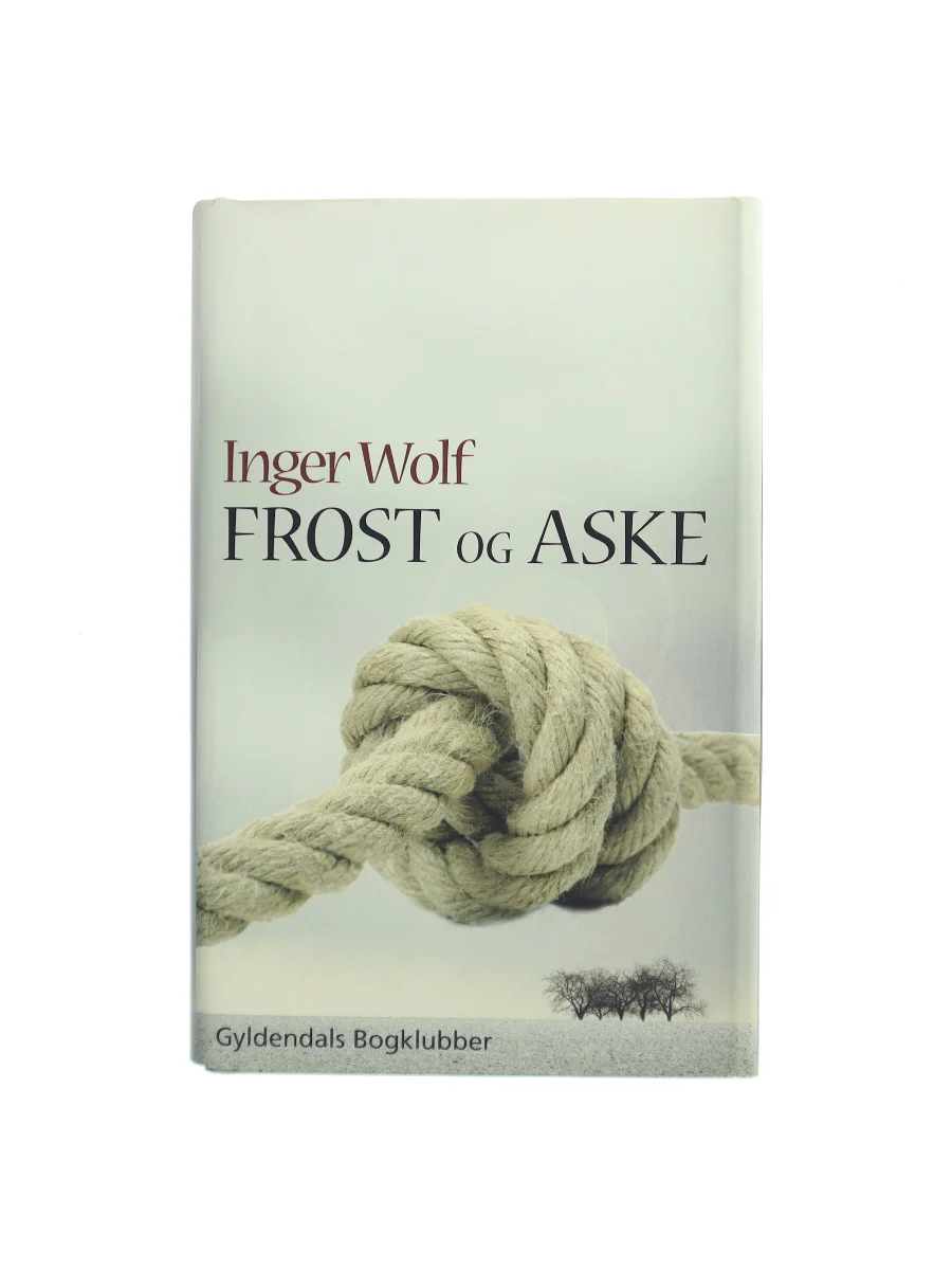 Forsiden af Frost og aske af Inger Wolf