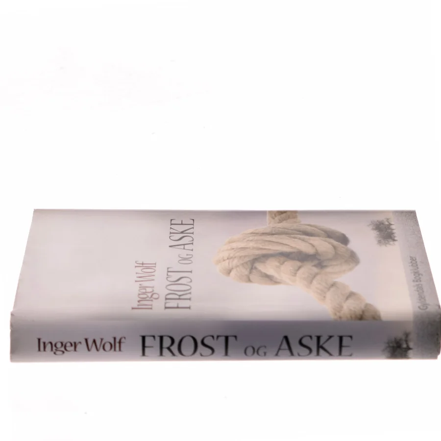 Frost og aske af Inger Wolf (Bog)