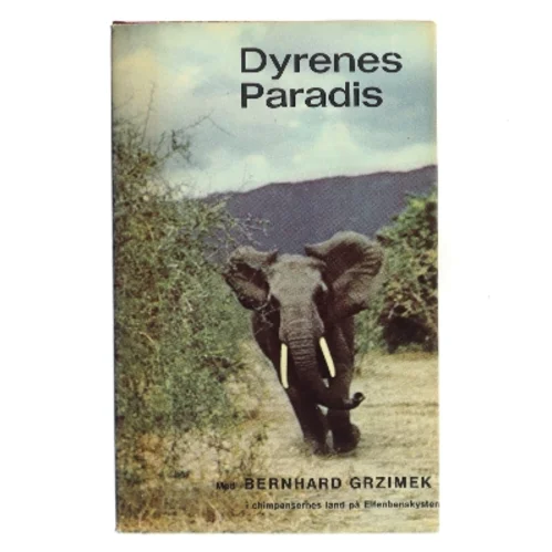 Dyrenes Paradis af Bernhard Grzimek (Bog)