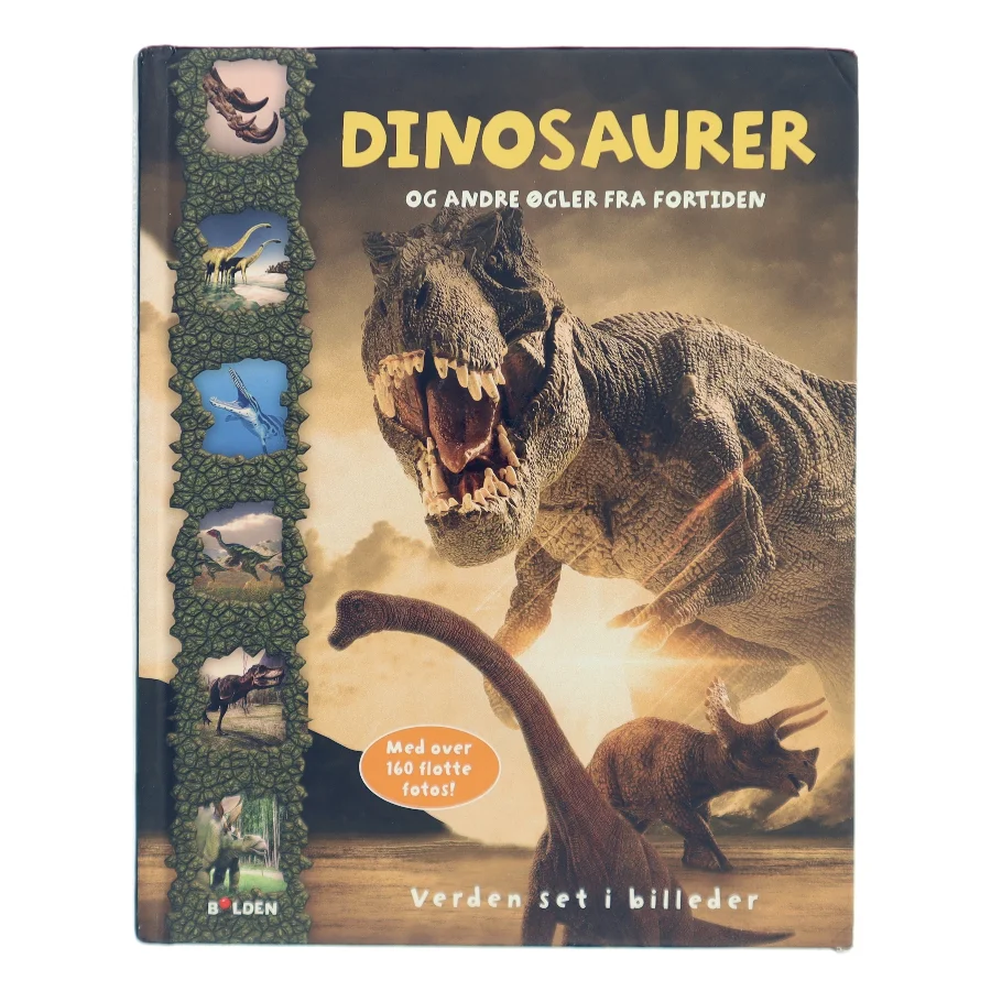 Dinosaurer og andre øgler fra fortiden af <Udfyld bogens forfattere> (Bog)