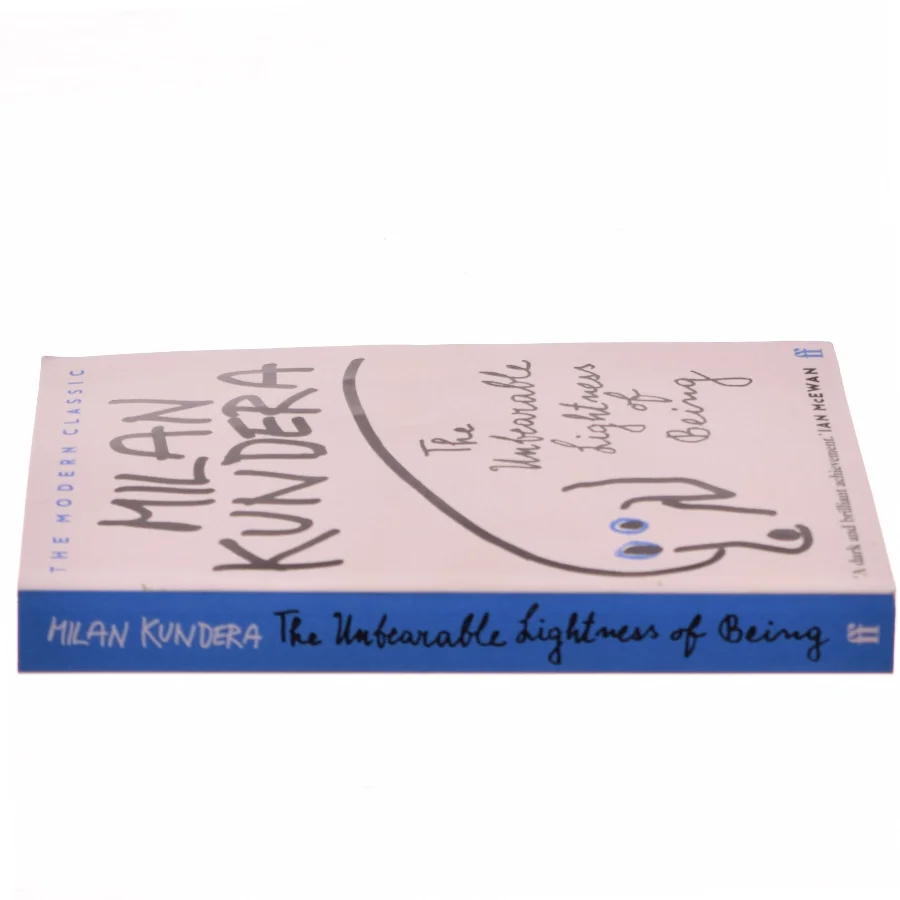 The unbearable lightness of being af Milan Kundera (1929-) (Bog)