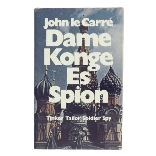 Dame Konge Es Spion af John le Carré (Bog)