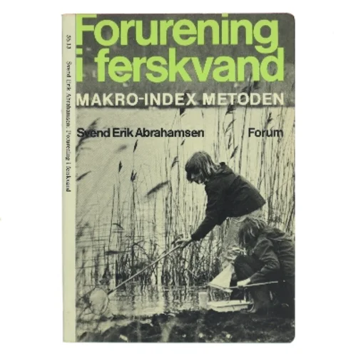 Forurening i ferskvand af Svend Erik Abrahamsen (Bog)
