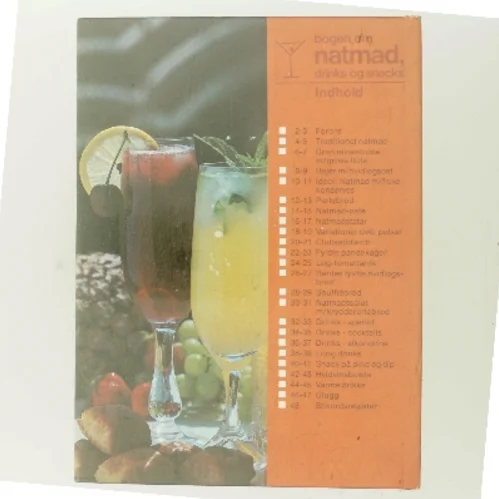 bogen om natmad, drinks og snacks af Lotte Haveman (Bog)