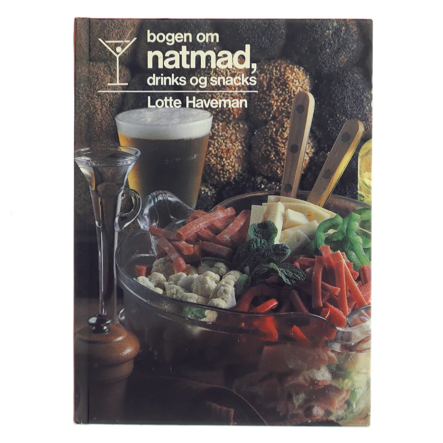bogen om natmad, drinks og snacks af Lotte Haveman (Bog)