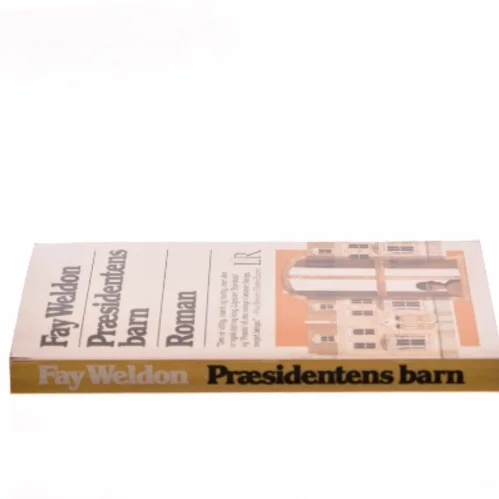 Præsidentens barn af Fay Weldon (Bog)