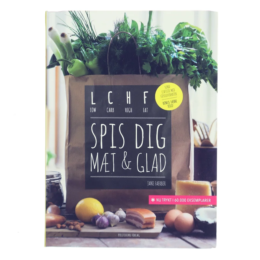 LCHF – Spis dig mæt & glad af Jane Faerber (Bog)