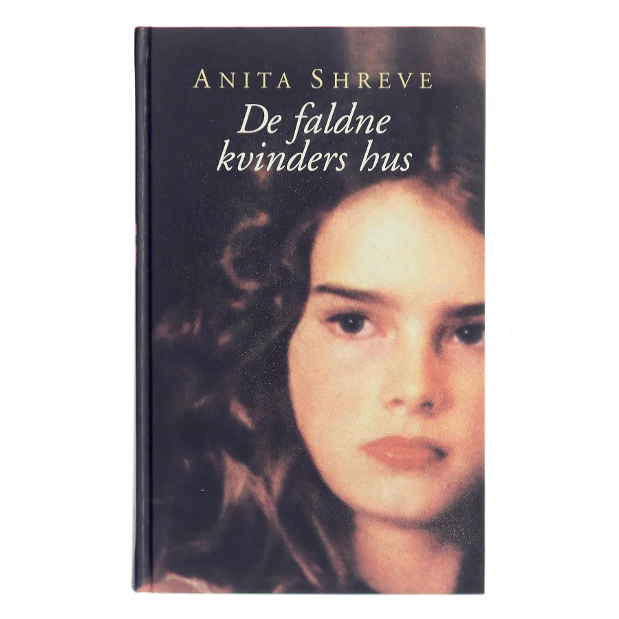 De faldne kvinders hus af Anita Shreve (Bog)