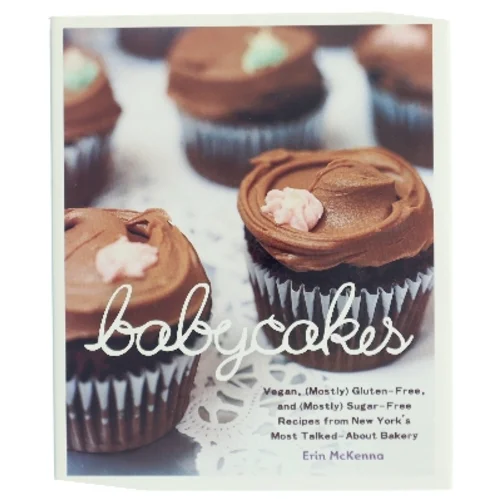 Babycakes : vegan, gluten-free, and (mostly) suger-free recipes from New York's most talked-about bakery af Erin McKenna (Bog)
