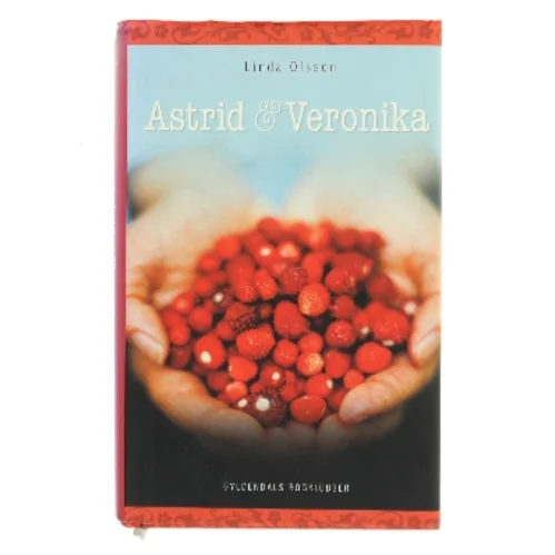 Astrid & Veronika af Linda Olsson (Bog)