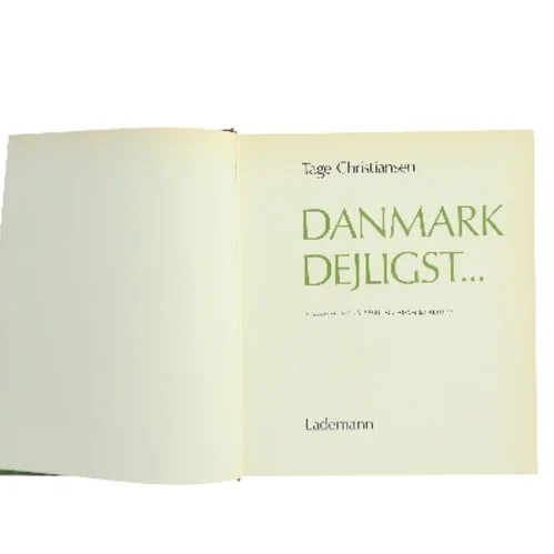 Danmark dejligst... af Tage Christiansen (Bog)