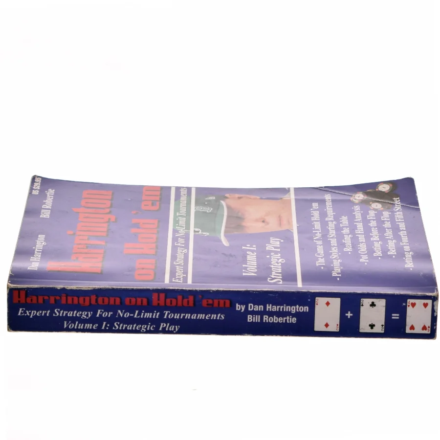 Harrington on Hold 'em : expert strategy for No-limit tournaments. Volume 1, Strategic play af Dan Harrington (Bog)