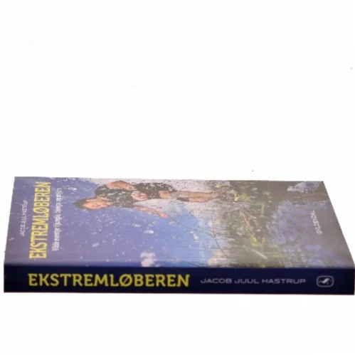 Ekstremløberen : vilde eventyr i jungle, bjerge og ørken af Jacob Juul Hastrup (f. 1970) (Bog)