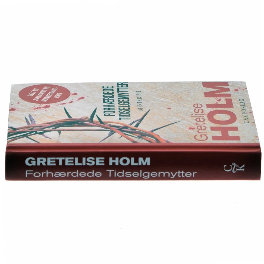 Forhærdede tidselgemytter af Gretelise Holm (Bog)
