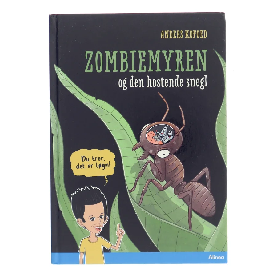 Zombiemyren og den hostende snegl af Anders Kofoed (Bog)