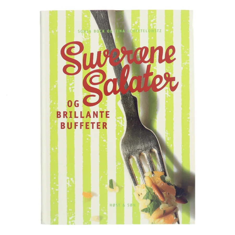 Suveræne salater og brilliante buffeter af Sonja Bock (Bog)