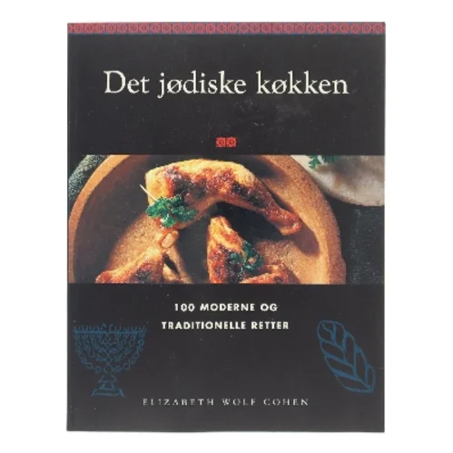 Det jødiske køkken af Elizabeth Wolf Cohen (Bog)