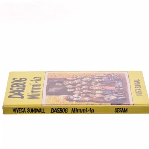 Dagbog Mimmi 1. a af Viveca Sundvall (Bog)