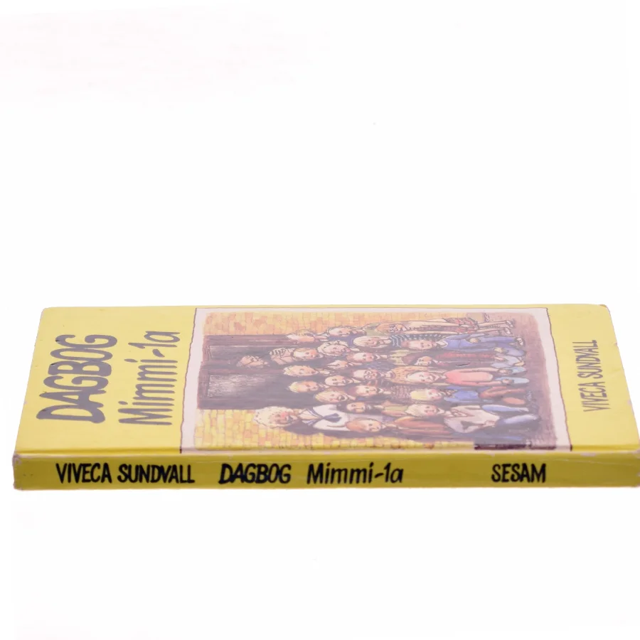 Dagbog Mimmi 1. a af Viveca Sundvall (Bog)