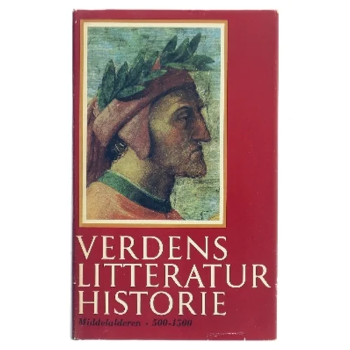 Verdens litteratur historie. Middelalderen 500-1500. Bind 2 (Bog)